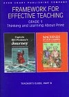 COLLECTIONS FOR YOUNG SCHOLARS: GRADE 1, TEACHER MATERIALS, FRAMEWORK FOR EFFECTIVE TEACHING TEACHER GUIDE, PART B, THINKING AND LEARNING ABOUT PRINT