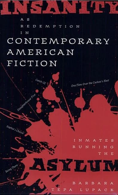 Insanity as Redemption in Contemporary American Fiction: Inmates Running the Asylum - Image 1