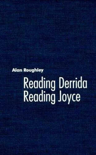Reading Derrida, Reading Joyce (Florida James Joyce Series)