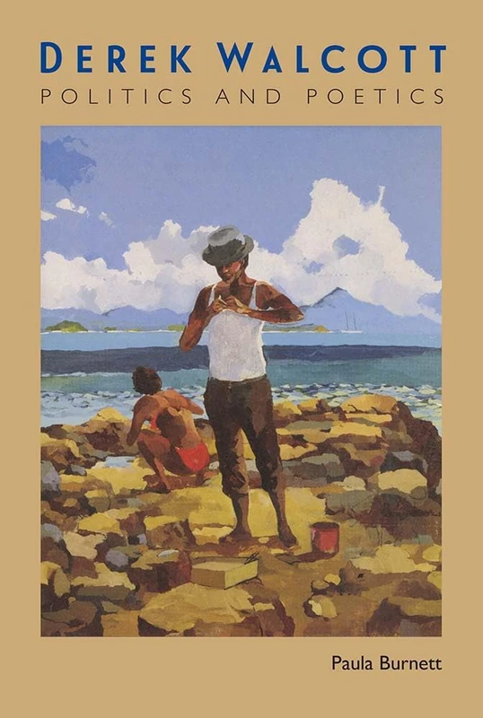 Derek Walcott: Politics and Poetics - Image 1