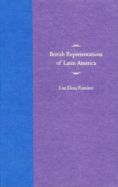 British Representations of Latin America