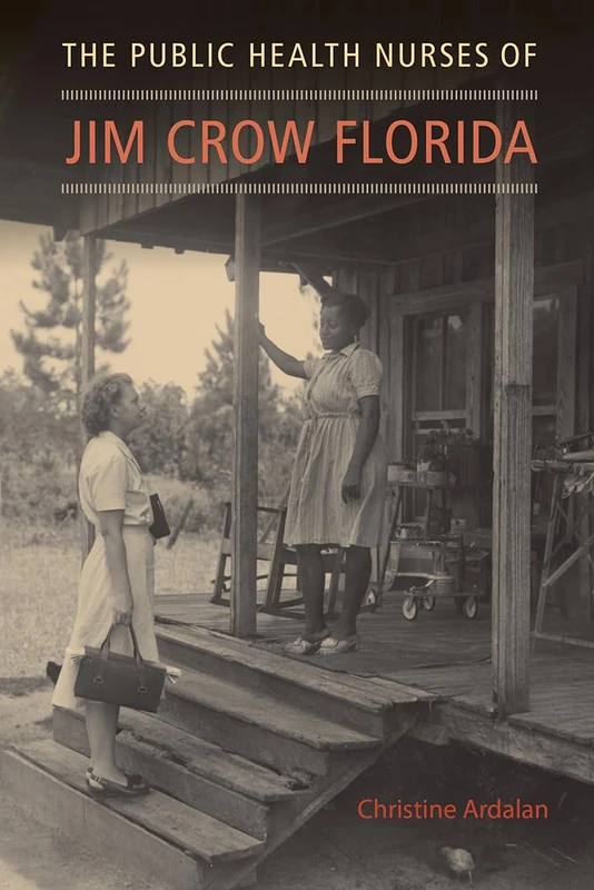 The Public Health Nurses of Jim Crow Florida - Image 1
