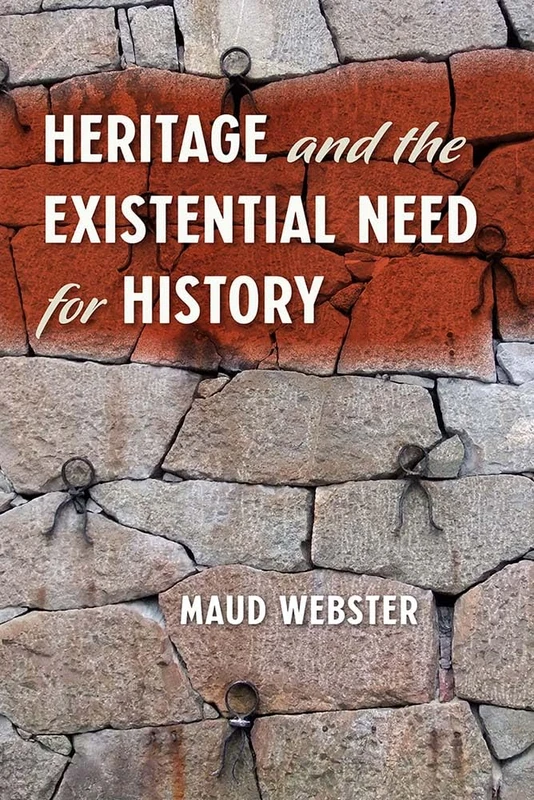 Heritage and the Existential Need for History - Image 1