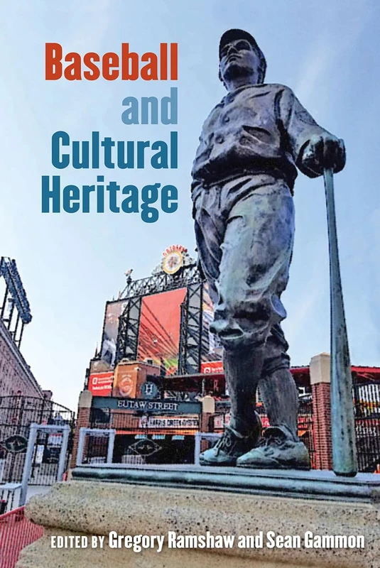 Baseball and Cultural Heritage (Cultural Heritage Studies) - Image 1