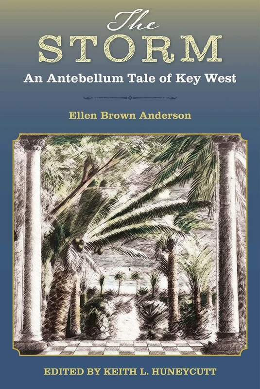 The Storm: An Antebellum Tale of Key West