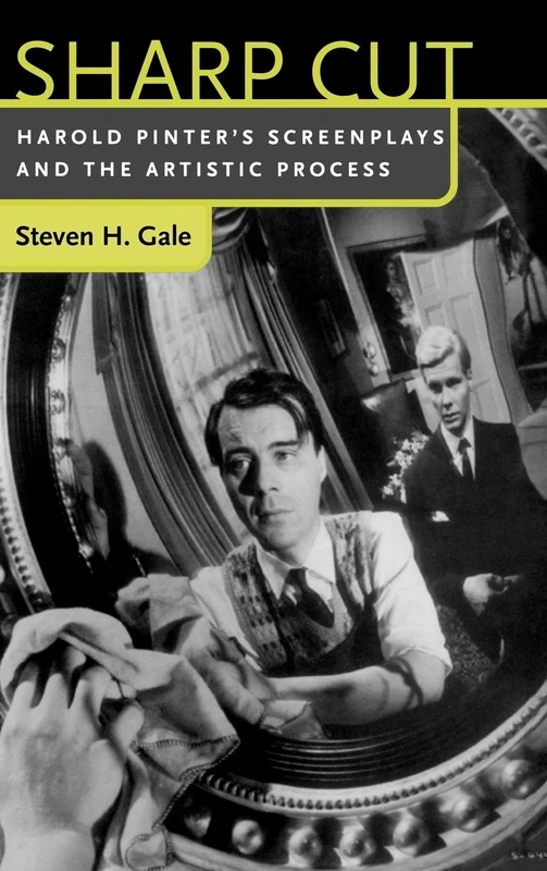 Sharp Cut: Harold Pinter's Screenplays and the Artistic Process - Image 1