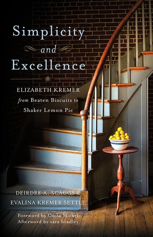 Simplicity and Excellence: Elizabeth Kremer from Beaten Biscuits to Shaker Lemon Pie - Image 1