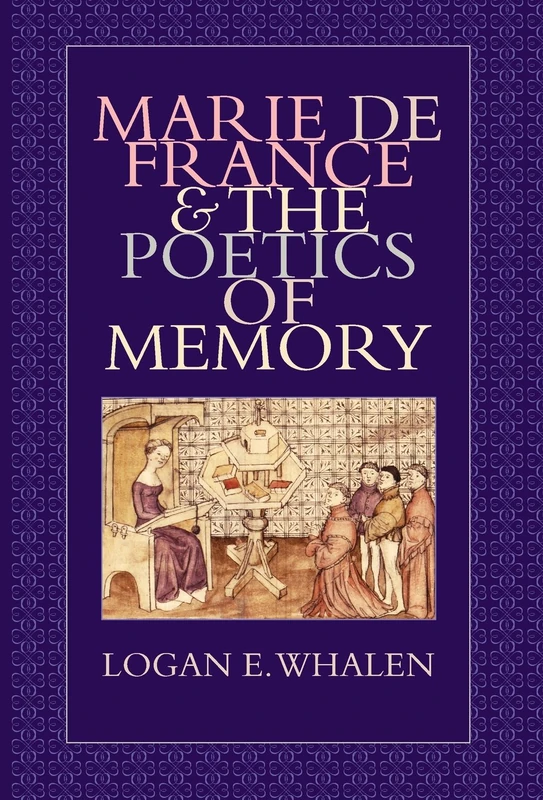 Marie De France and the Poetics of Memory