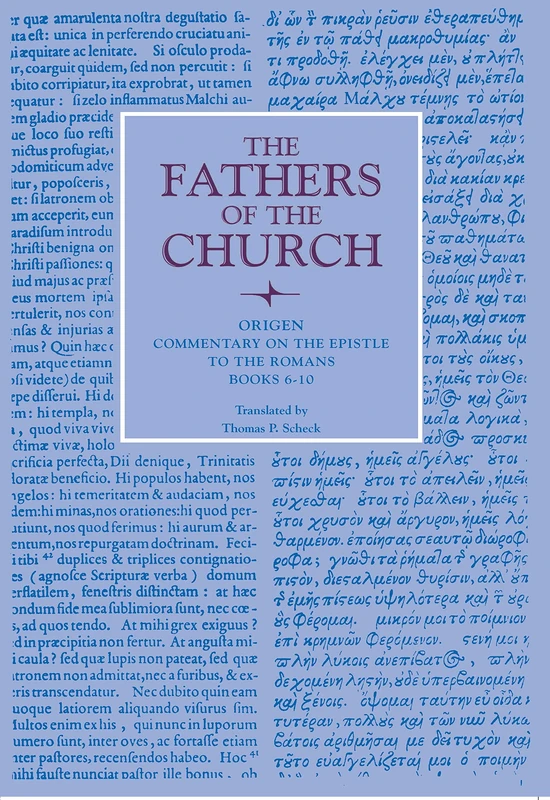 Commentary on the Epistle to the Romans, Books 6-10 (Fathers of the Church)