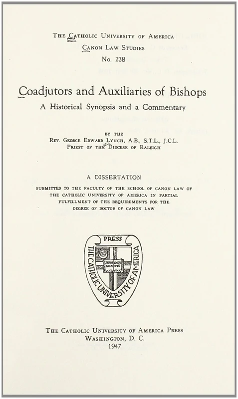 Coadjutors and Auxiliaries of Bishops (CUA Studies in Canon Law)