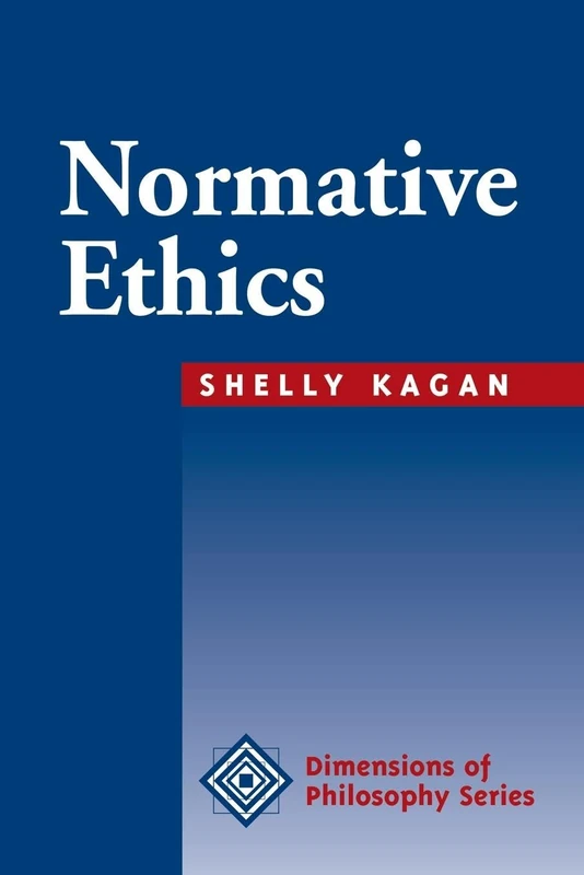 Normative Ethics (Dimensions of Philosophy)