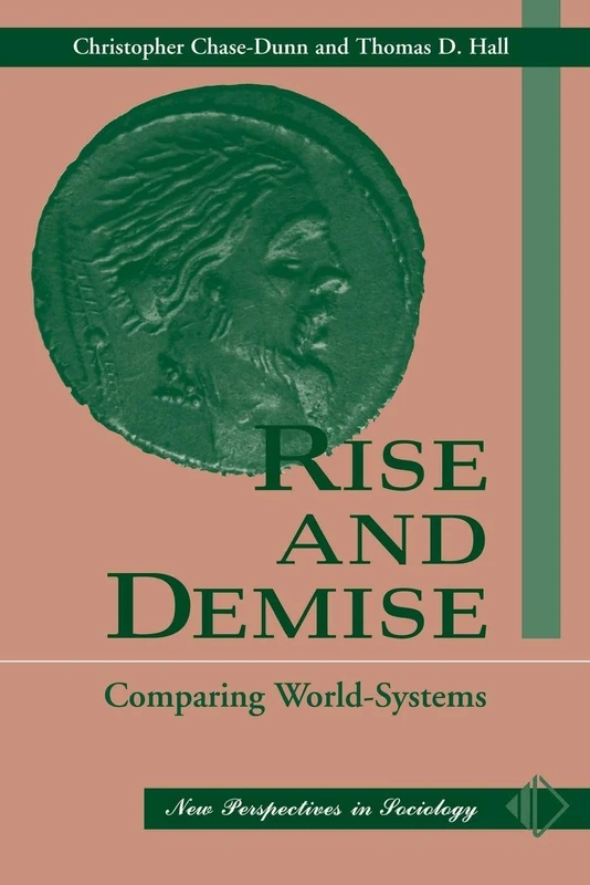 Rise And Demise: Comparing World Systems (New Perspectives in Sociology (Paperback)) - Image 1