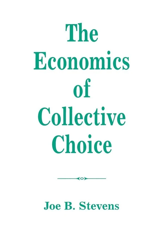 The Economics Of Collective Choice