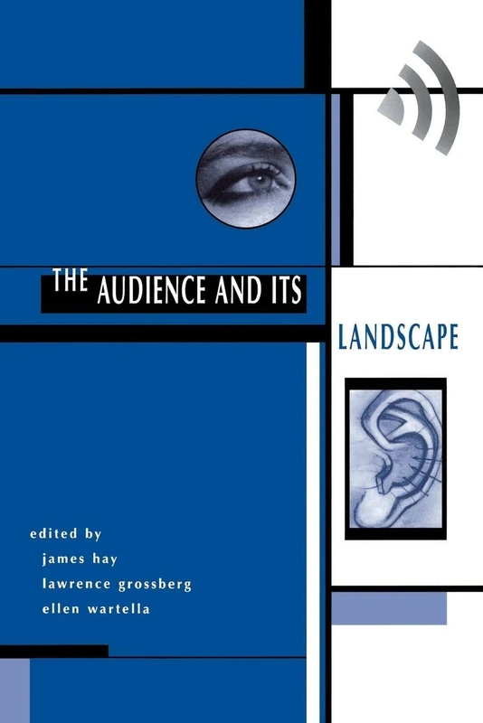 The Audience And Its Landscape (Cultural Studies)
