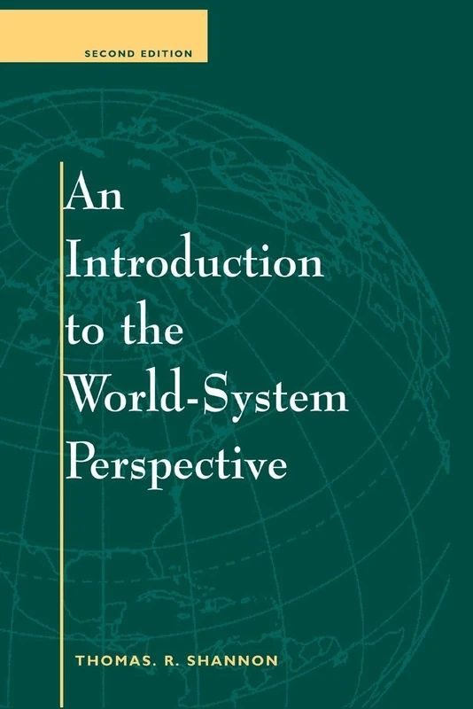 An Introduction To The World-system Perspective: Second Edition (Dogmatic Theology)