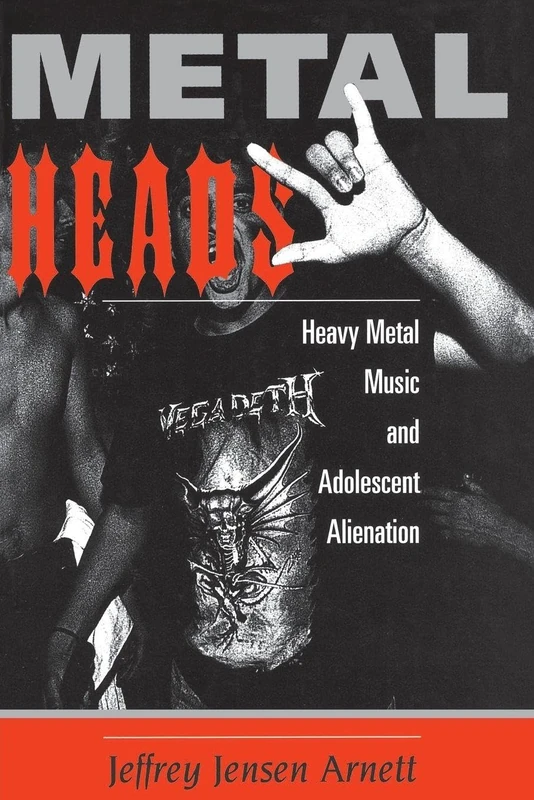 METALheads: Heavy Metal Music and Adolescent Alienation