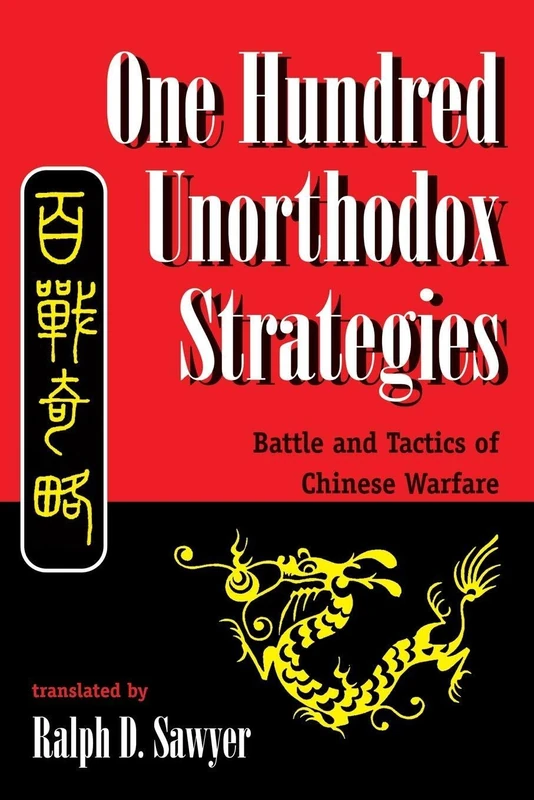 One Hundred Unorthodox Strategies: Battle And Tactics Of Chinese Warfare - Image 1