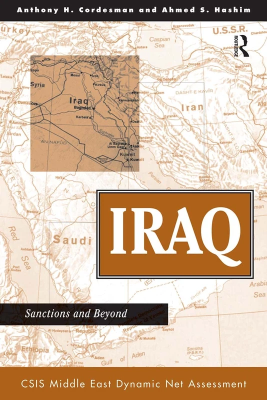 Iraq: Sanctions And Beyond (CSIS Middle East Dynamic Net Assessment)
