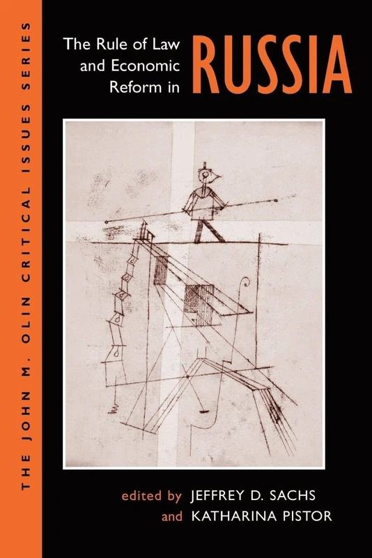 The Rule Of Law And Economic Reform In Russia (John M. Olin Critical Issues Series) - Image 1