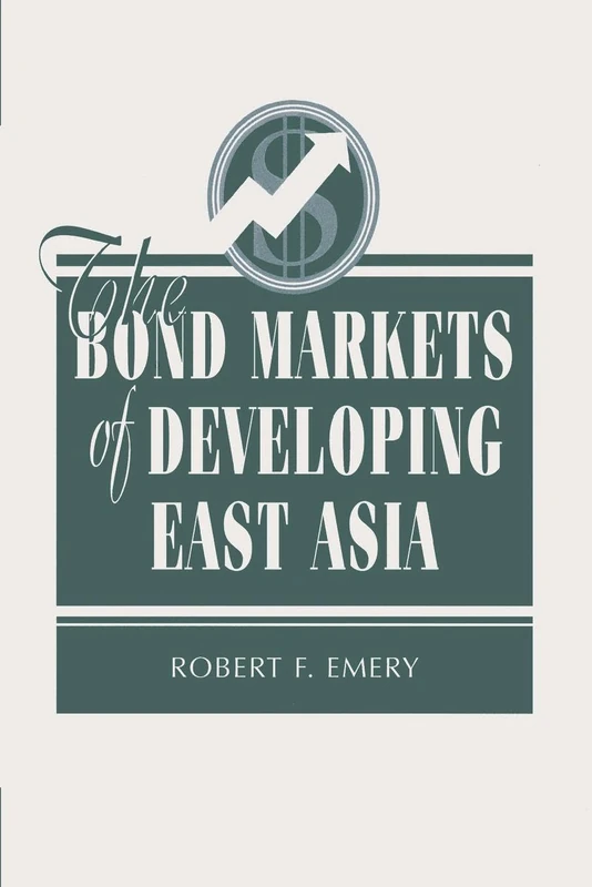 The Bond Markets Of Developing East Asia