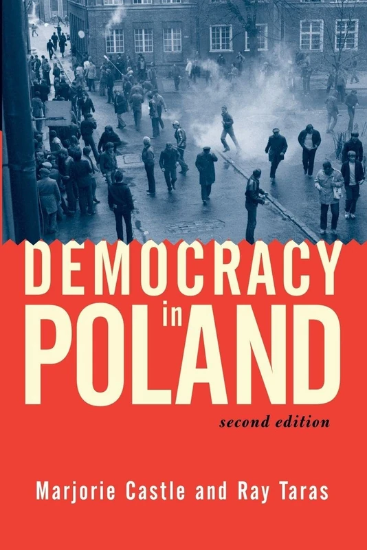 Democracy In Poland: Second Edition