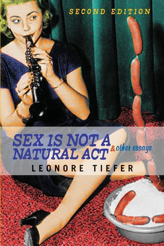 Sex Is Not A Natural Act & Other Essays - Image 1
