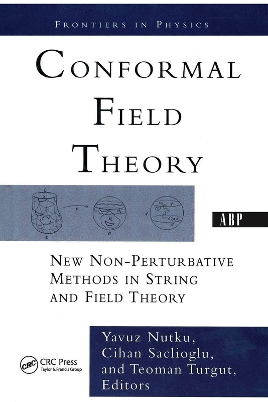 Conformal Field Theory: New Non-perturbative Methods In String And Field Theory