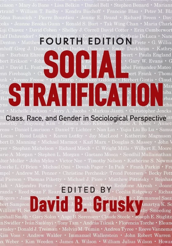 Social Stratification: Class, Race, and Gender in Sociological Perspective