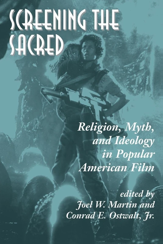 Screening The Sacred: Religion, Myth, And Ideology In Popular American Film - Image 1