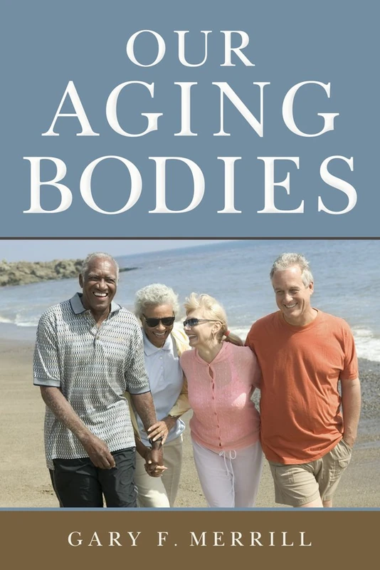 Our Aging Bodies - Image 1
