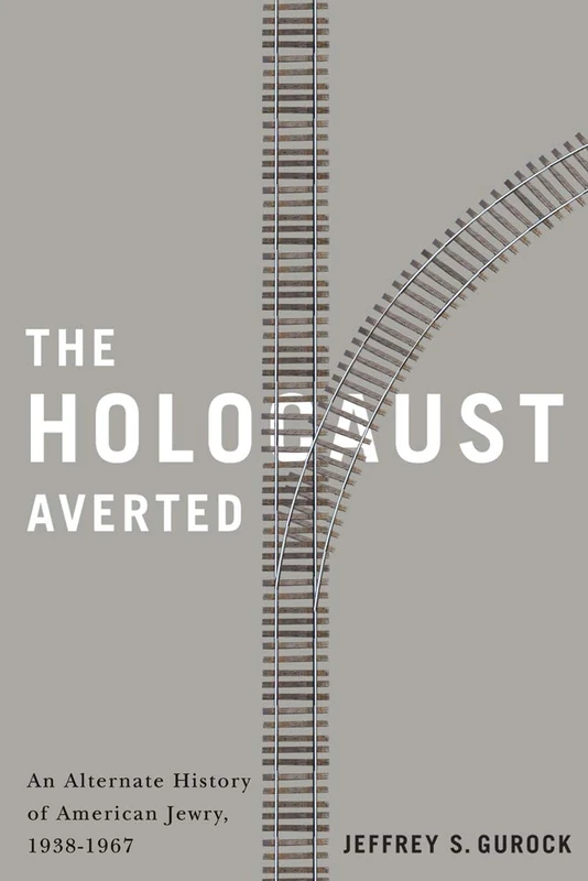 The Holocaust Averted: An Alternate History of American Jewry, 1938-1967 - Image 1