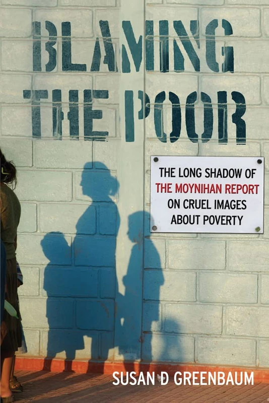 Blaming the Poor - Rutgers University Press Book