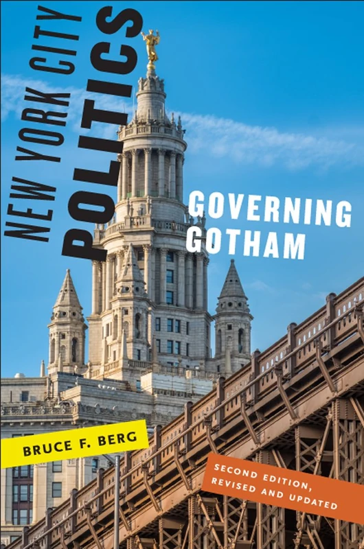New York City Politics: Governing Gotham - Rutgers University Press
