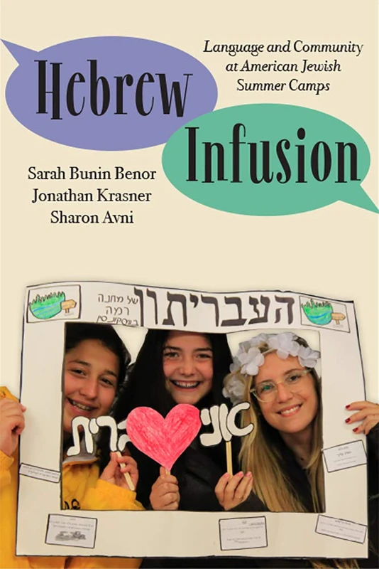 Hebrew Infusion: Language and Community at American Jewish Summer Camps - Image 1
