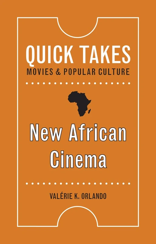 New African Cinema (Quick Takes: Movies and Popular Culture)
