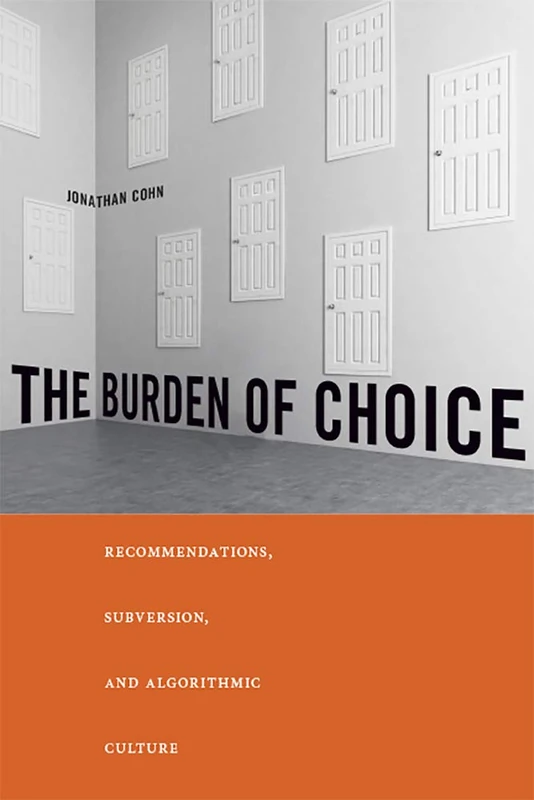 The Burden of Choice - Rutgers University Press Book - Image 1