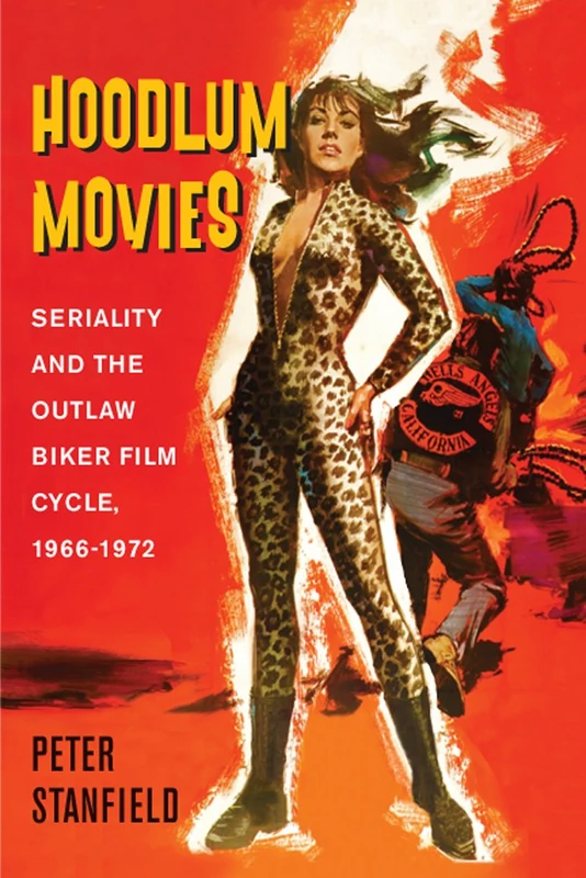 Hoodlum Movies: Seriality and the Outlaw Biker Film Cycle, 1966-1972 - Image 1