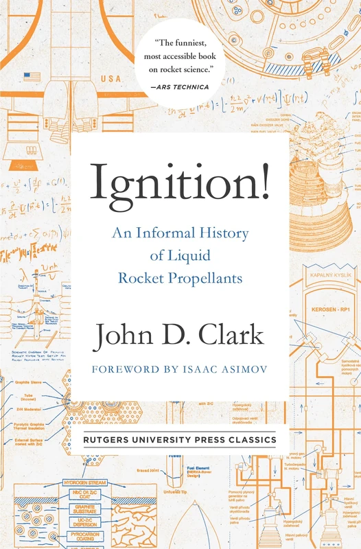 Ignition!: An Informal History of Liquid Rocket Propellants - Image 1