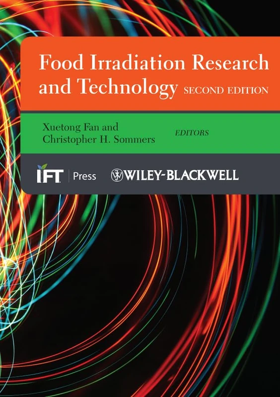 Wiley Food Irradiation Research and Technology: 76 - IFT Series