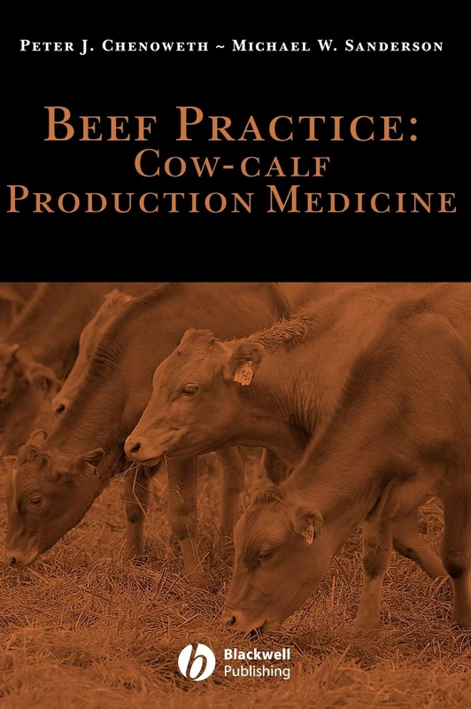 Beef Practice: Cow-Calf Production Medicine
