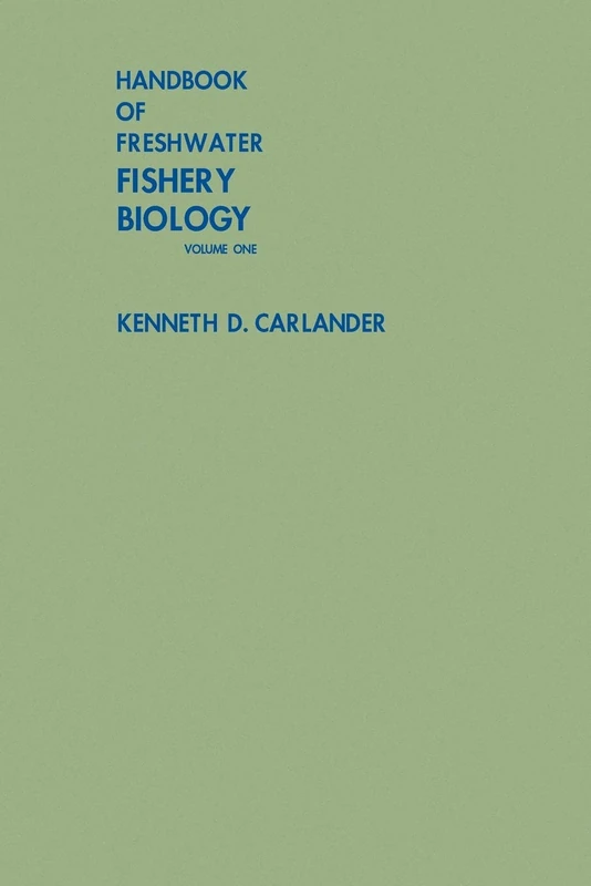 Handbook Of Freshwater Fishery Biology Volume I: 1