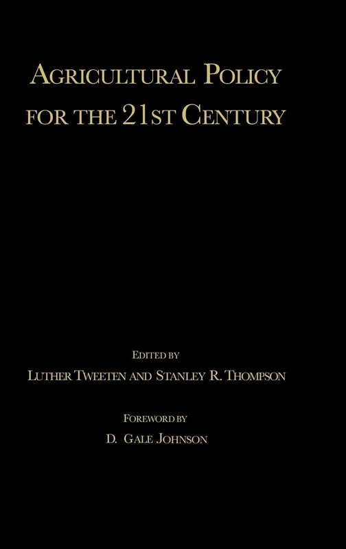 Agricultural Policy for the 21st Century