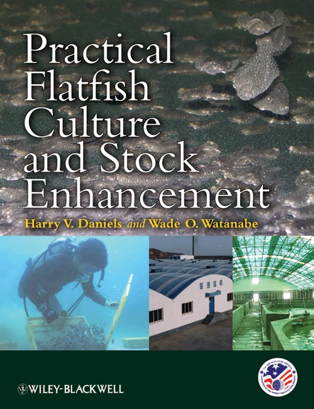 Practical Flatfish Culture and Stock Enhancement (United States Aquaculture Society series)