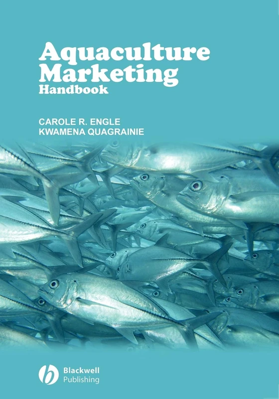 Wiley-Blackwell Aquaculture Marketing Handbook - Trade Guide