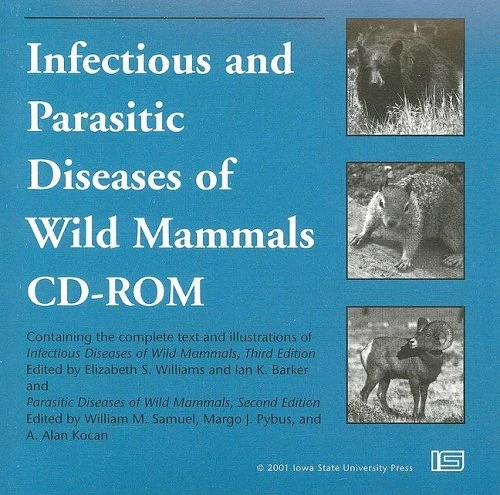Infectious and Parasitic Diseases of Wild Mammals 3e CD-ROM