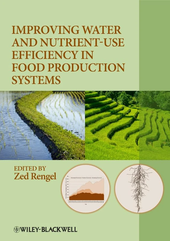 Wiley - Improving Water and Nutrient-Use Efficiency in Food Systems