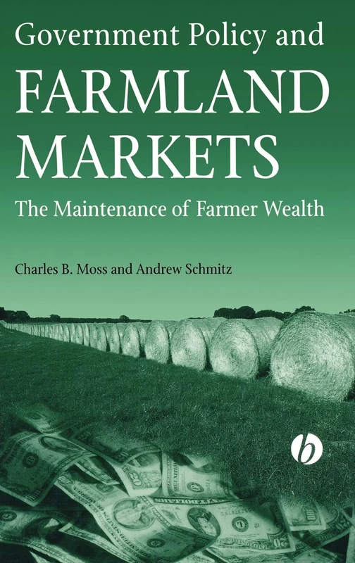 Government Policy and Farmland Markets: The Maintenance of Farmer Wealth - Image 1