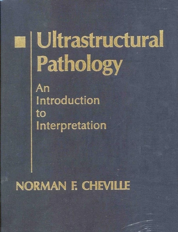 Ultrastructural Pathology: An Introduction to Interpretation