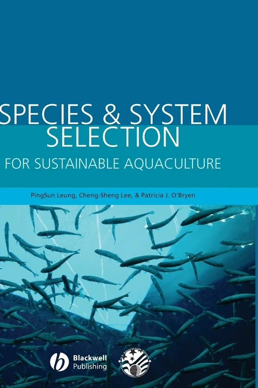 Species and System Selection for Sustainable Aquaculture