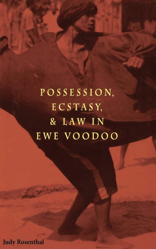 Possession, Ecstasy and Law in Ewe Voodoo - Image 1